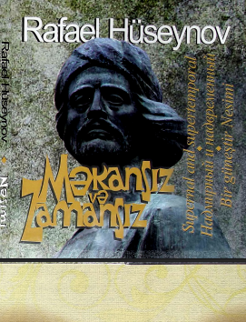 Zamansız və məkansız (Azərbaycan, ingilis, rus və türk dillərində)