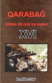 Qarabağ. Dünən, bu gün və sabah. XVI