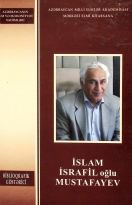 İslam İsrafil oğlu Mustafayev: biblioqrafik göstərici