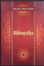 Bayram Allahverdiyev: Biblioqrafiya