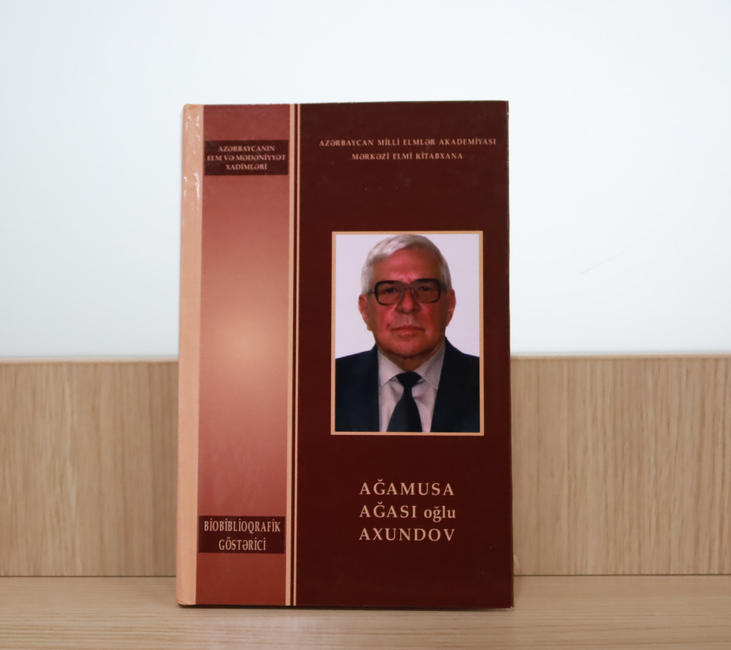 Ağamusa Ağası oğlu Axundov: biobiblioqrafik göstərici