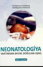 Neonatologiya. Vaxtından əvvəl doğulan uşaq