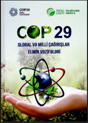 COP29:Qlobal və milli çağırışlar, elmin vəzifələri