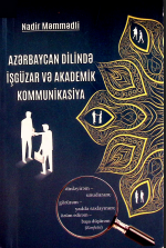 Azərbaycan dilində işgüzar və akademik kommunikasiya (dərslik)