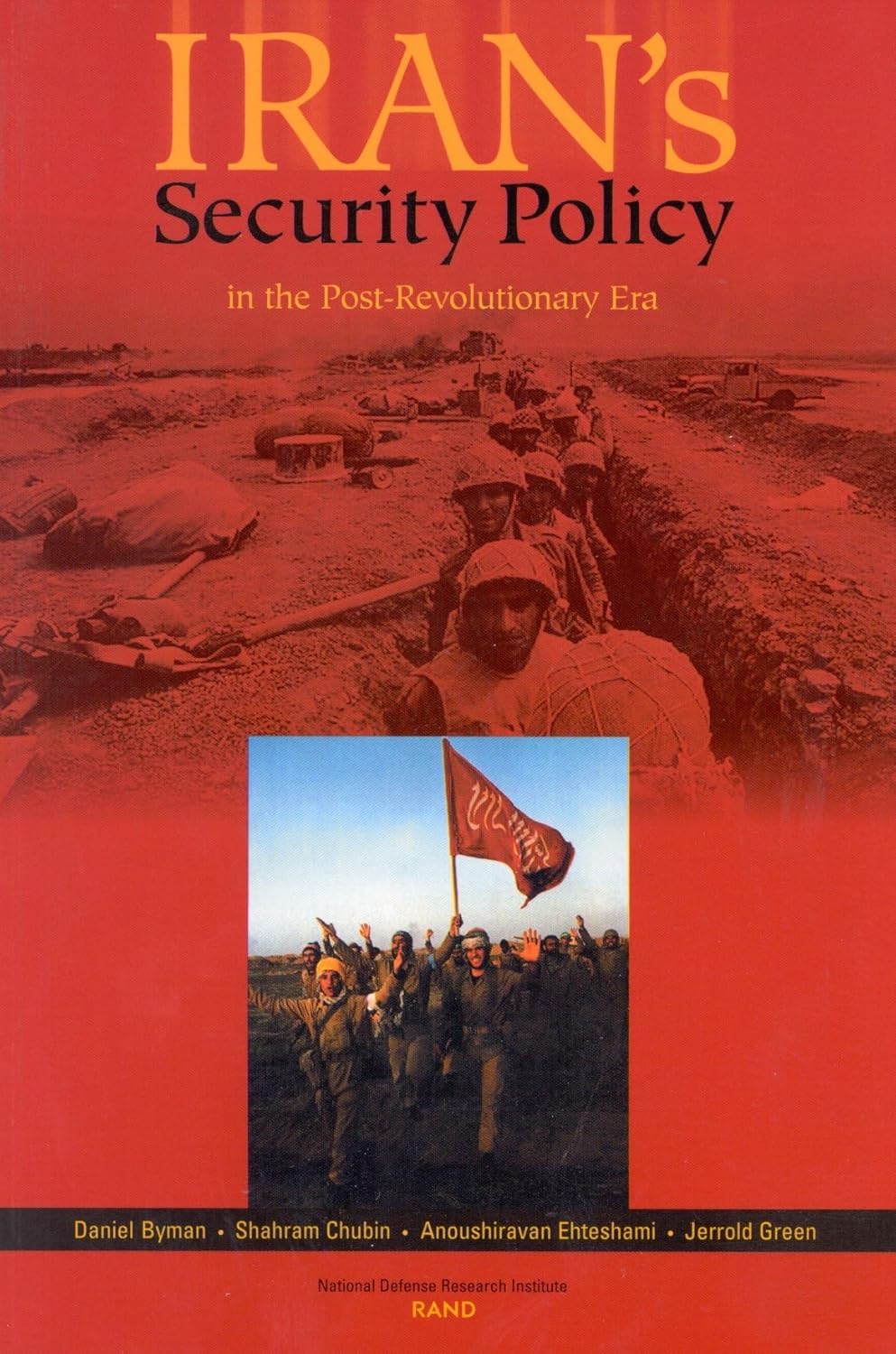 Iran's Security Policy in the Post-Revolutionary Era