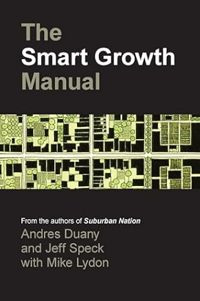 The Smart Growth Manual