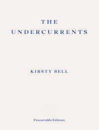 The Undercurrents: A Story of Berlin