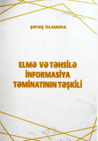 Elmə və təhsilə informasiya təminatının təşkili