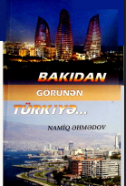 Bakıdan görünən Türkiyə...