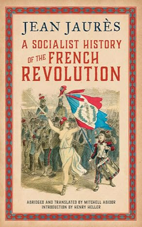 A Socialist History of the French Revolution
