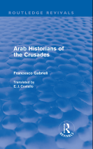 Arab Historians of the Crusades