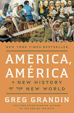 America, América: A New History of the New World