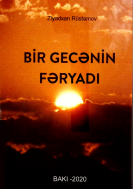 Bir gecənin fəryadı