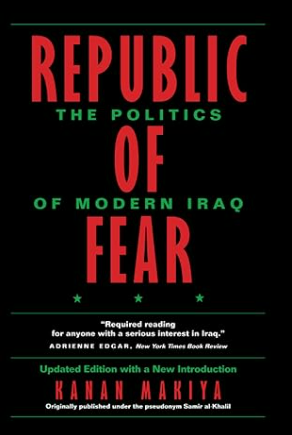 Republic of Fear: The Politics of Modern Iraq