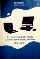 Mühəndis məsələlərinin kompüter modelləşdirilməsi