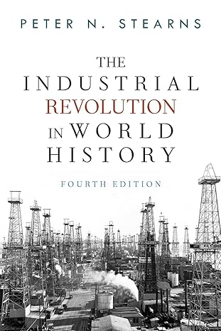 The Industrial Revolution in World History