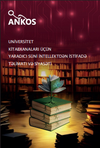 Universitet kitabxanaları üçün yaradıcı süni intelektdən istifadə təlimatı və siyasəti
