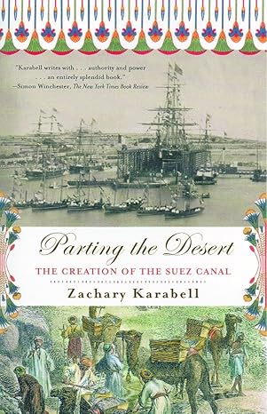 Parting the Desert: The Creation of the Suez Canal (Vintage)