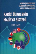 Xarici ölkələrin maliyyə sistemi. Ali məktəb tələbələri üçün dərslik