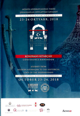 Müasir Azərbaycandan tarixi Şirvanşahlar dövlətinə səyahət Beynəlxalq Elmi Konfrans. Konfrans kitabçası