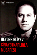 Heydər Əliyev: cinayətkarlıqla mübarizə (dərs vəsaiti)