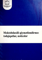 Məktəbdaxili qiymətləndirmə: tədqiqatlar, nəticələr
