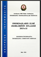 Əməkdaşlarin elmi əsərlərinin xülasəsi 2015-ci il. AMEA İnformasiya Texnologiyaları İnstitutunun əməkdaşlarının elmi əsərlərinin xülasəsi (2015-ci il)