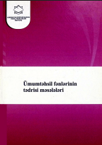 Ümumtəhsil fənlərinin tədrisi məsələləri