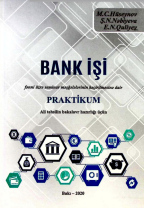 Bank işi fənni üzrə seminar məşğələlərinin keçirilməsinə dair praktikum