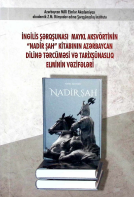 İngilis şərqşünası Maykl Aksvörtinin Nadir şah kitabının Azərbaycan dilinə tərcüməsi və tarixşünaslıq elminin vəzifələri