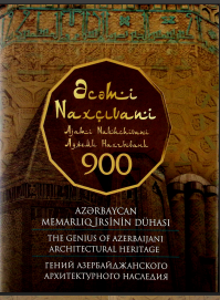Azərbaycan memarlıq irsinin dühası: Əcəmi Əbubəkr oğlu Naxçıvani - 900