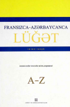 Fransızca - Azərbaycanca. 30000 söz və söz birləşməsi. A-Z