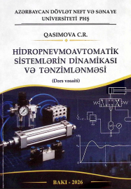 Hidropnevmoavtomatik sistemlərin dinamikası və tənzimlənməsi (dərs vəsaiti)