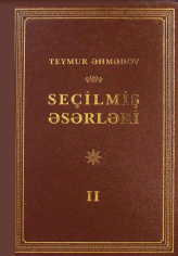 Seçilmiş əsərləri: beş cilddə II cild