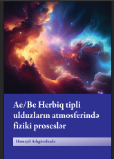 Ae/Be Herbiq tipli ulduzların atmosferində fiziki proseslər