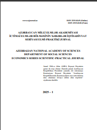 Azərbaycan Milli Elmlər Akademiyası İctimai elmlər bölməsinin xəbərlər iqtisadiyyat seriyasi elmi-praktiki jurnal