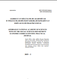 Azərbaycan Milli Elmlər Akademiyası İctimai elmlər bölməsinin xəbərlər iqtisadiyyat seriyasi elmi-praktiki jurnal