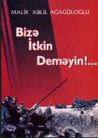 Bizə itkin deməyin!