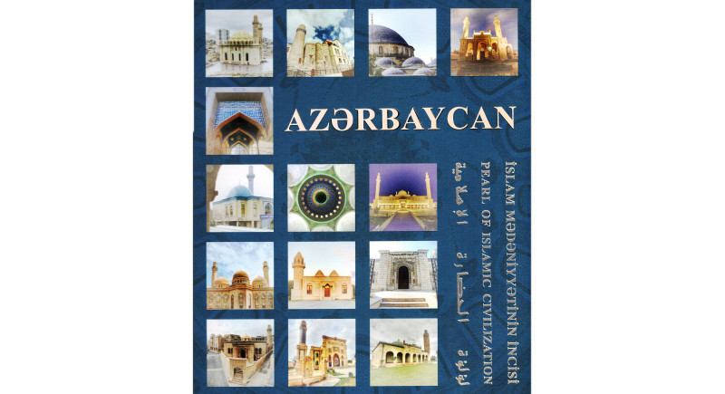 Azərbaycan İslam mədəniyyətinin incisi