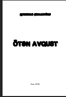 Ötən avqust (şeirlər və mahnı mətnləri)
