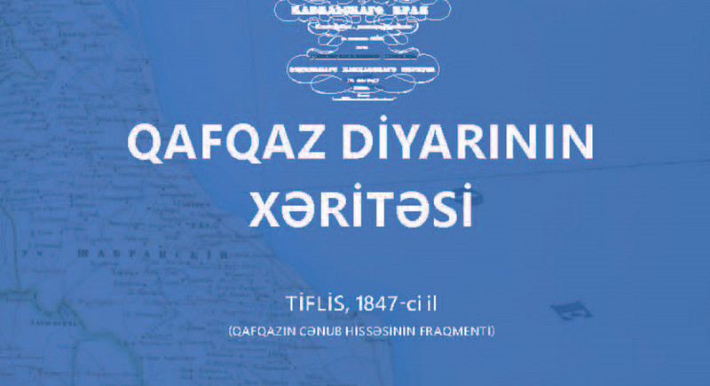 Qafqaz diyarının xəritəsi: Tiflis, 1847-ci il