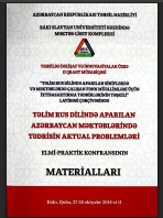 Təlim rus dilində aparılan Azərbaycan məktəblərində tədrisin aktual problemləri / elmi-praktik konfransının materialları