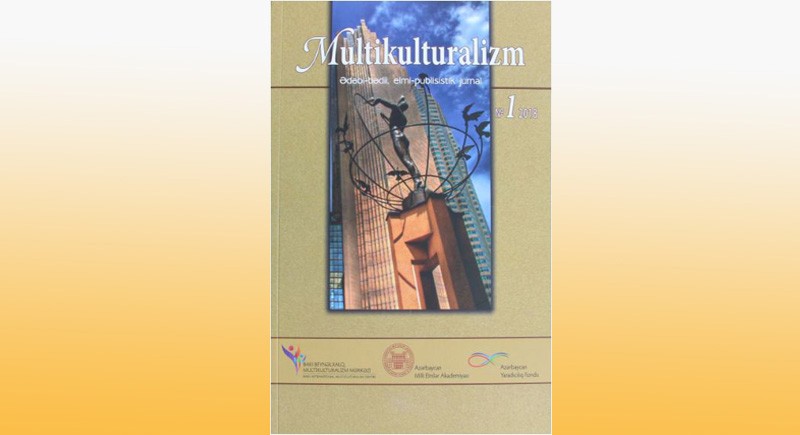 Multikulturalizm: Ədəbi-bədii, elmi-publisistik jurnal №1, (9), 2018, yanvar-fevral-mart