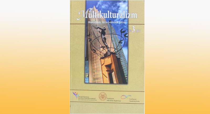 Multikulturalizm: Ədəbi-bədii, elmi-publisistik jurnal №3, 2017, iyul-avqust-sentyabr