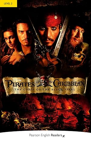 Pirates of the Caribbean:The Curse of the Black Pearl (Pearson English Graded Readers)