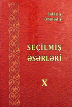 Seçilmiş əsərləri X cild