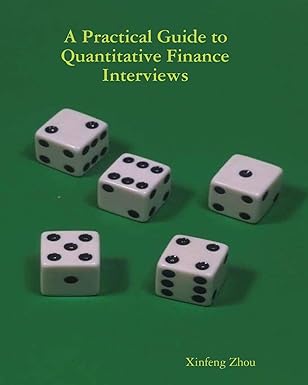 A practical guide to quantitative finance interviews