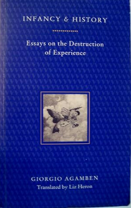 Infancy and History: The Destruction of Experience