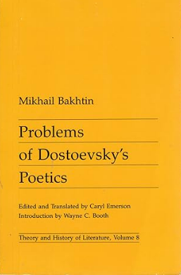 Problems of Dostoevsky’s Poetics