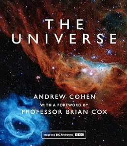 The Universe: The book of the BBC TV series presented by Professor Brian Cox